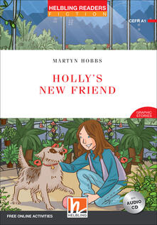 Hollys new friend. Livello 1 (A1). Con CD-ROM.pdf