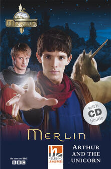 Merlin: Arthur and the Unicorn. (Level A1/A2). Con CD-Audio.pdf