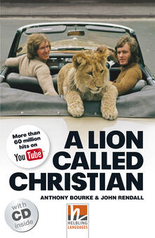 A Lion called Christian. Livello 5 (B1). Con CD-Audio.pdf