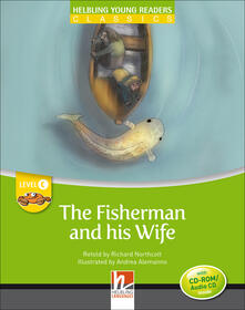 The fisherman and his wife. Young readers. Raccontato da Richard Northcott letto da Richard Northcott. Con CD Audio: Level C.pdf