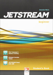 Jetstream. Beginner. Students book. Per le Scuole superiori. Con e-book. Con espansione online.pdf