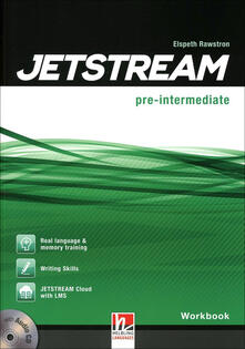 Jetstream. Pre intermediate. Workbook. Per le Scuole superiori. Con e-book. Con espansione online. Con CD-Audio.pdf