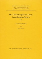 Copertina  Der Löwentempel von Naq'a in der Butana (Sudan) : IV. die Inschriften