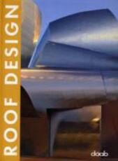 Libro Roof design. Ediz. italiana, inglese, spagnola, francese e tedesca Sergi Costa Duran