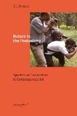 Libro in inglese Return to the Postcolony - Specters of Colonialism in Contemporary Art T. J. Demos