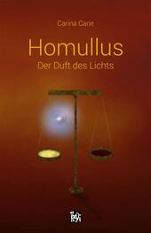 Homullus. Der Duft des Lichts