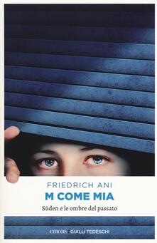M come Mia. Süden e le ombre del passato.pdf