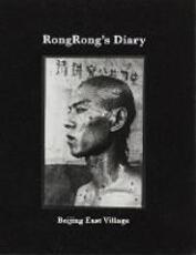 Libro in inglese RongRong: Beijing East Village RongRong