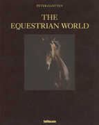 Libro in inglese The Equestrian World Peter Clotten