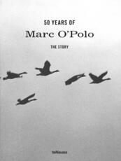 Libro in inglese 50 Years of Marc O'Polo: The Story