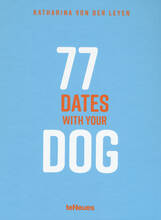 Libro in inglese 77 Dates with Your Dog Katharina von der Leyen