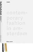Libro in inglese MOAM: Contemporary Fashion in Amsterdam Mendo
