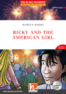 Ricky and the American girl. Livello 3 (A2). Con espansione online. Con CD-Audio.pdf