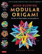 Libro in inglese Mind-Blowing Modular Origami: The Art of Polyhedral Paper Folding Byriah Loper
