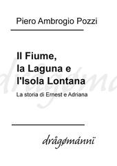 Il fiume, la laguna e l'isola lontana