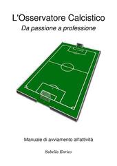 L'osservatore calcistico