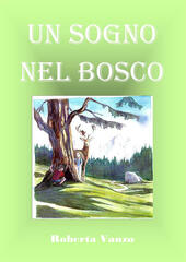 Un sogno nel bosco