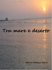 Tra mare e deserto