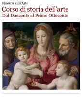 Corso di storia dell'arte. Dal Duecento al primo Ottocento