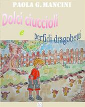 Dolci ciuccioli e perfidi dragobetti