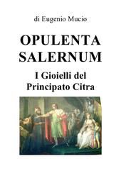 Opulenta Salernum