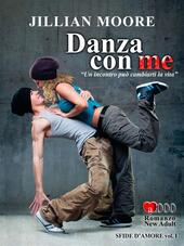 Danza con me. Sfide d'amore. Vol. 1