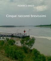 Cinque racconti brevissimi