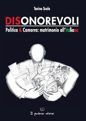 Dionorevoli. Politica & camorra: matrimonio all'italiana