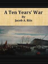 A ten years'war