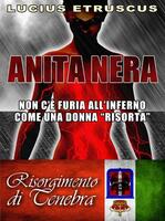  Anita nera. Giona Sei-Colpi. Risorgimento di tenebra