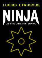  Ninja. Un mito cine-letterario