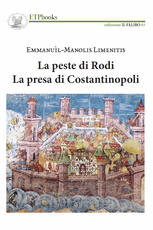 Libro La peste di Rodi. La presa di Costantinopoli Emmanuìl-Manolis Limenitis