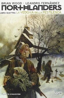 La vedova della pestilenza. Northlanders. Vol. 4.pdf