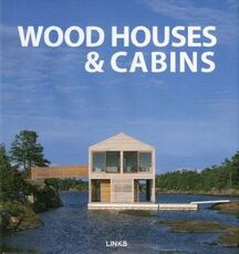 Libro Wood houses & cabins. Ediz. illustrata