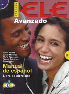 Agencia ELE. Basico B2. Ejercicios. Per le Scuole superiori. Con CD Audio. Vol. 3: (b2)..pdf