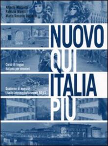 Nuovo Qui Italia più. Corso di lingua italiana per stranieri. Quaderno per lo studente.pdf
