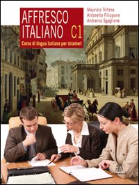 Image of Affresco italiano C1. Corso di lingua italiana per stranieri