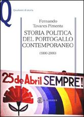 Libro Storia politica del Portogallo contemporaneo (1800-2000) Fernando Tavares Pimenta