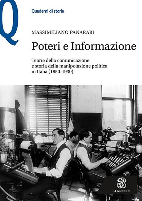 Image of Poteri e informazione. Teorie della comunicazione e storia della manipolazione politica in Italia (1850-1930)