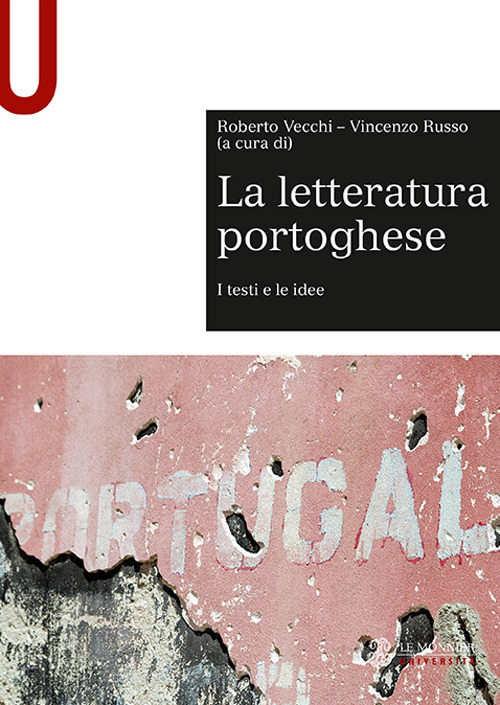 Image of La letteratura portoghese. I testi e le idee