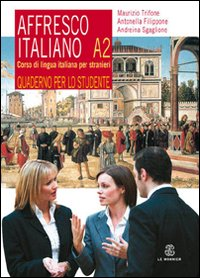 Image of Affresco italiano A2. Corso di lingua italiana per stranieri. Quaderno per lo studente
