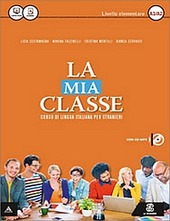 Copertina  La mia classe : guida per l'insegnante A1/A2 [Audioregistrazione]