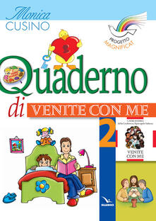 Progetto Magnificat. Quaderno di «Venite con me». Vol. 2.pdf
