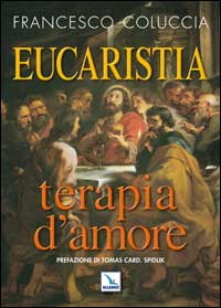 Image of Eucaristia terapia d'amore