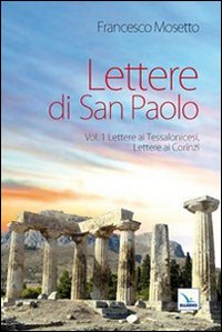 Image of Lettere di San Paolo. Vol. 1: Lettere ai Tessalonicesi. Lettere ai Corinzi.