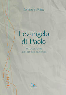 L evangelo di Paolo. Introduzione alle lettere autoriali.pdf