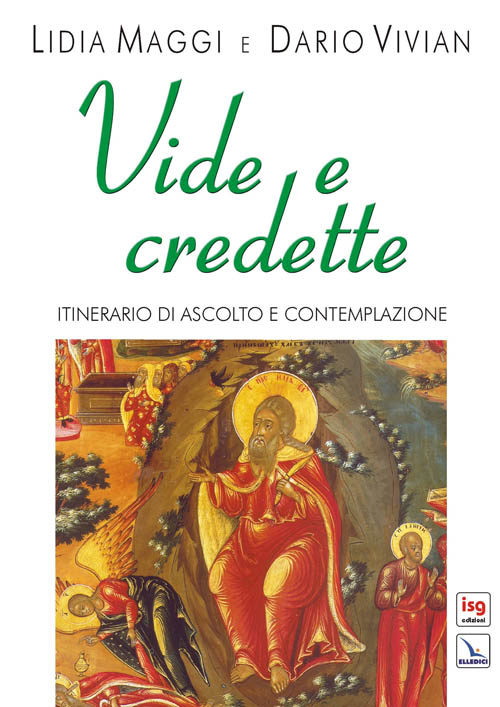 Vide e credette. Itinerario di ascolto e contemplazione Scarica PDF EPUB
