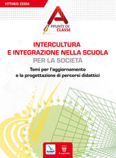 Libro Intercultura e integrazione nella scuola, per la società. Temi per l'aggiornamento e la progettazione di percorsi didattici Vittorio Zedda