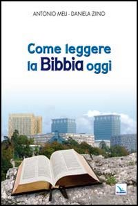 Come leggere la Bibbia oggi Scarica PDF EPUB
