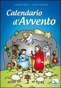 Calendario d'Avvento. Con poster a finestre numerate. Con adesivi Scarica PDF EPUB
